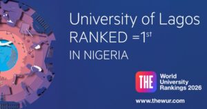 UNILAG Ranks 1st in Nigeria in 2026 Times Higher Education World University Rankings
